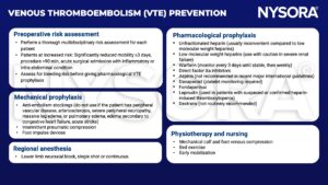 venout thromboembolism, vte, mobility, bleeding, prophylaxis, anti-embolism stockings, vascular disease, arteriosclerosis, neuropathy, edema, heat failrue, stroke, pneumatic compression, foot impulse, neuraxial block, unfractionated heparin, low molecular weight heparin, LMWH, warfarin, factor xa, aspirin, danaparoid, fandaparinux, Lepirudin, thrombocytopenia, dextran, physiotherapy