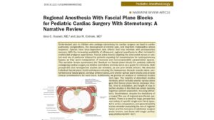 Regional anesthesia with fascial plane blocks for pediatric cardiac surgery